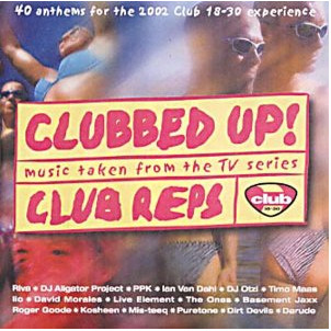 Clubbed Up! (Music From The TV Series Club Reps)