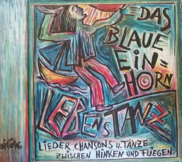 Lebenstanz - Lieder, Chansons U. Tänze Zwischen Hinken Und Fliegen