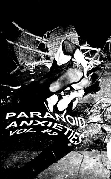 Paranoid Anxieties Volume 3