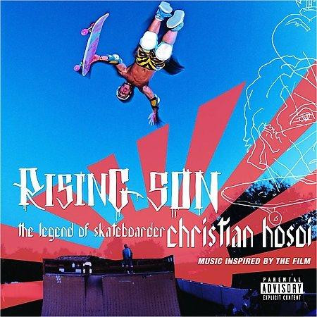 Rising Son: The Legend Of Skateboarder Christian Hosoi: Music Inspired By The Film