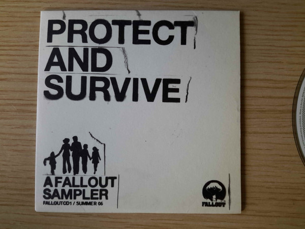 Protect And Survive (A Fallout Sampler - Summer '05)
