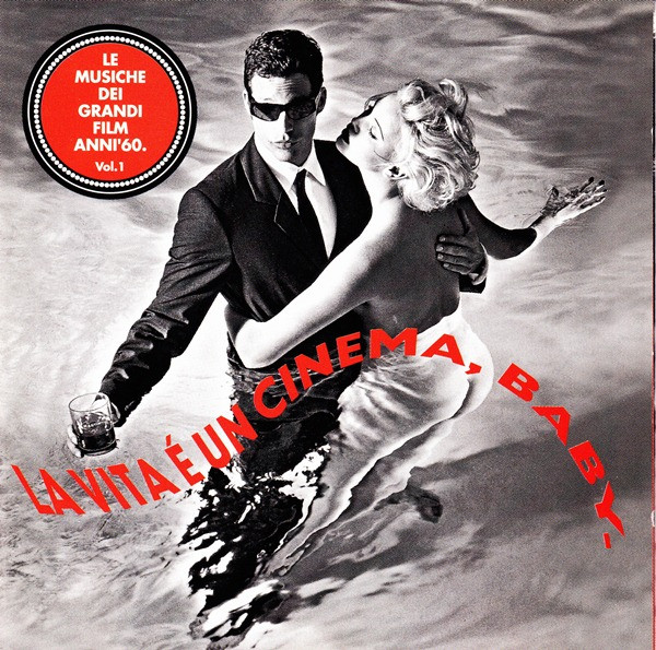 La Vita É Un Cinema, Baby. Vol.1