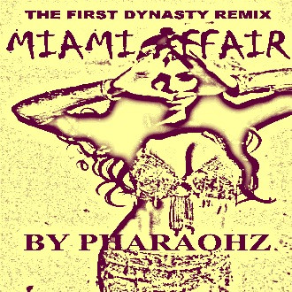 Miami Affair (The First Dynasty Remix)