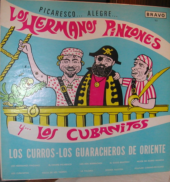 Picaresco... Alegre... Los Hermanos Pinzones Y Cubanitos