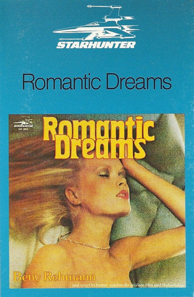 Romantic Dreams (Beny Rehmann Und Sein Orchester Spielen Die Größten Hits Und Welterfolge)