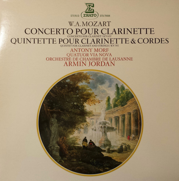 Concerto Pour Clarinette KV 622 - Quintette Pour Clarinette & Cordes KV 581