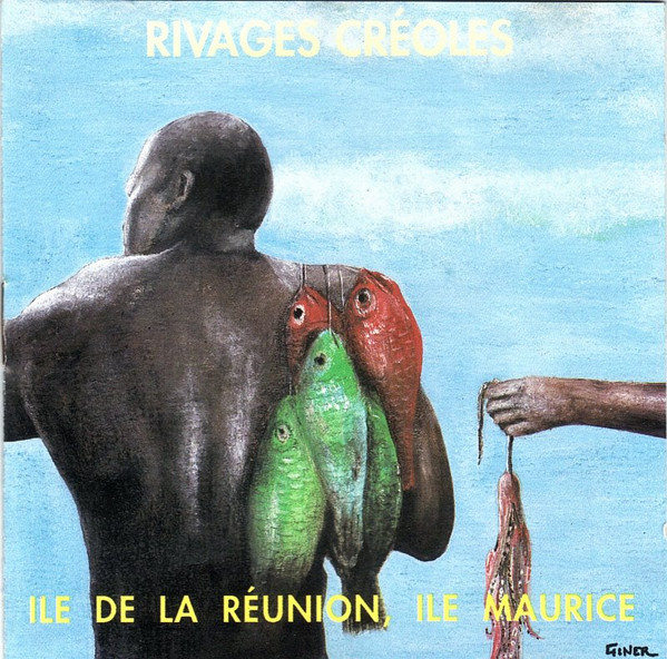 Rivages Créoles (Ile De La Réunion, Ile Maurice)
