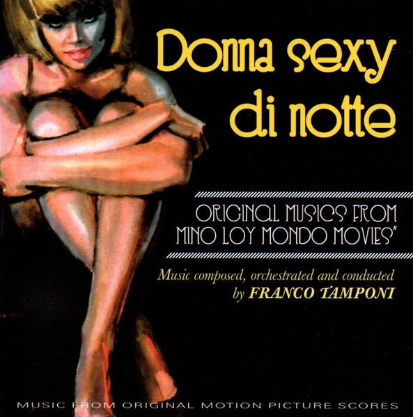 Donna Sexy Di Notte (Original Musics From Mino Loy Mondo Movies)