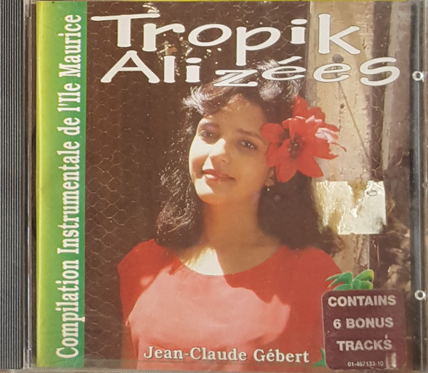 Tropik Alizées - Compilation Instrumentale De L'Ile Maurice