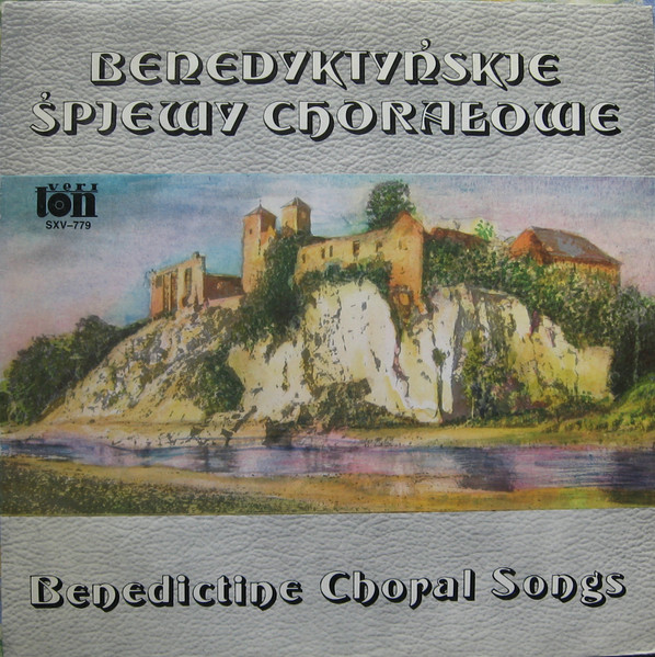 Benedyktyńskie Śpiewy Chorałowe (Benedictine Choral Songs)