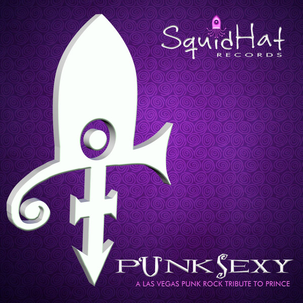 PunkSexy A Las Vegas Punk Rock Tribute To Prince
