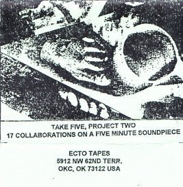 Take Five, Project Two (17 Collaborations On A Five Minute Soundpiece)