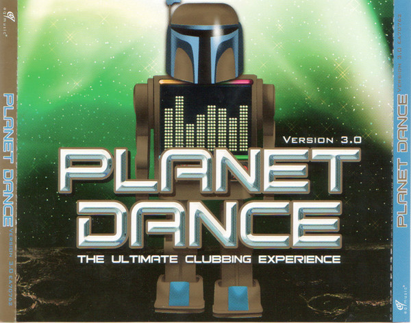 Planet Dance Version 3.0 - The Ultimate Clubbing Experience