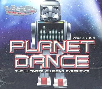 Planet Dance Version 2.0 - The Ultimate Clubbing Experience