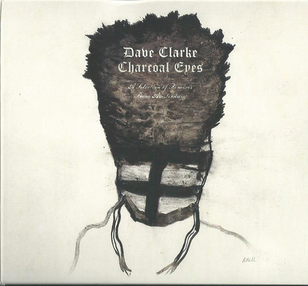 Charcoal Eyes • A Selection Of Remixes From Amsterdam