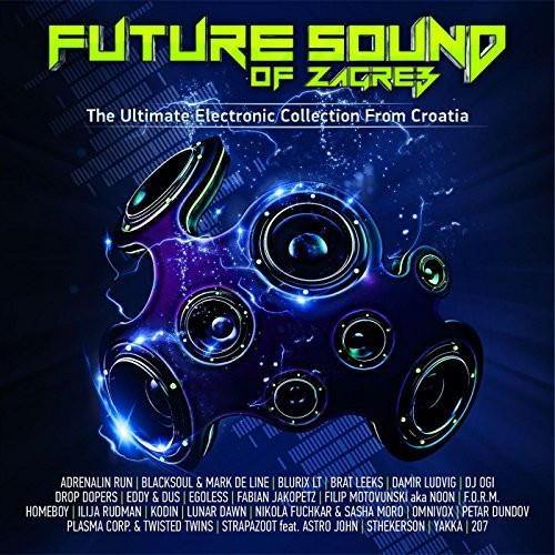 Future Sound Of Zagreb