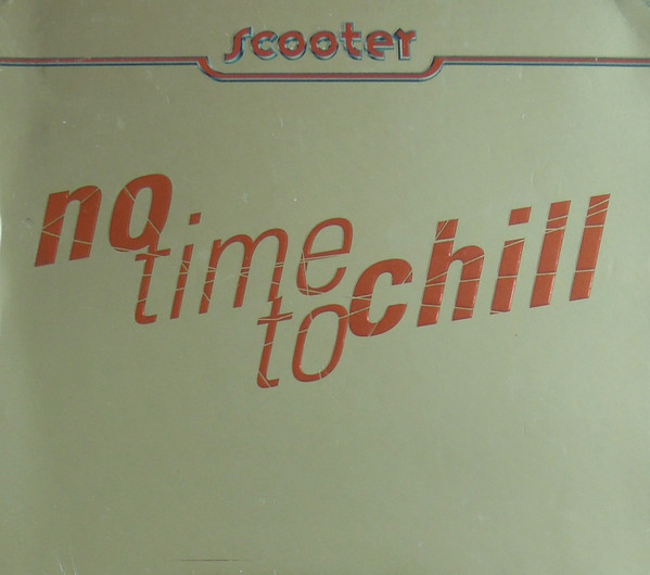 No Time To Chill