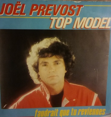 Top Model / Faudrait Que Tu Reviennes
