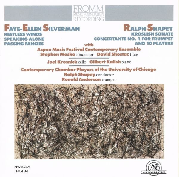 Works By Faye-Ellen Silverman And Ralph Shapey