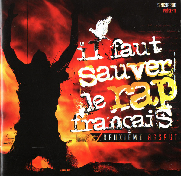Il Faut Sauver Le Rap Français - Deuxième Assaut