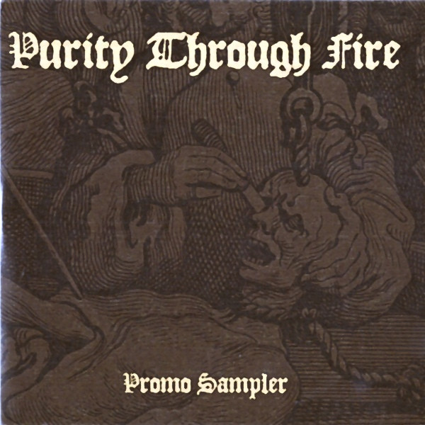 Purity Through Fire - Promo Sampler
