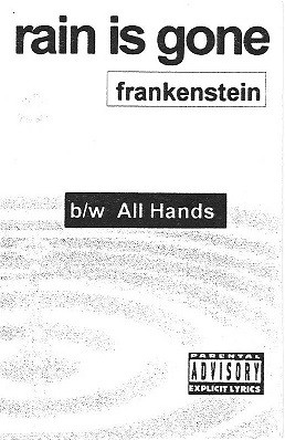 The Rain Is Gone / All Hands