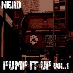 Nerd Records - Pump It Up Vol.1