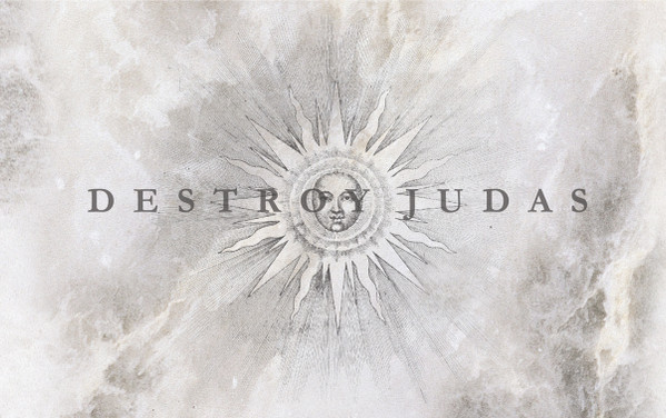 Destroy Judas / Io Apreo