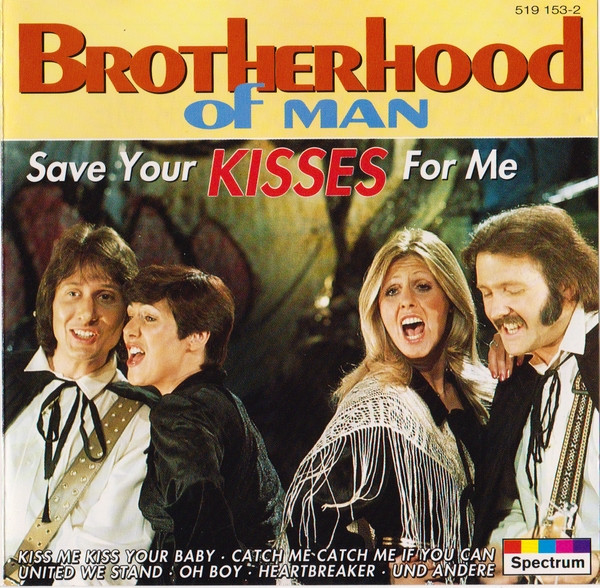 Save Your Kisses For Me