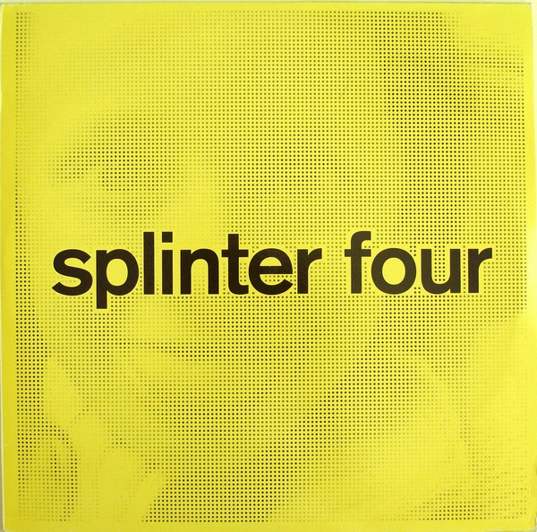 Splinter Four