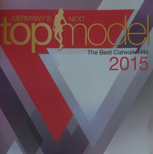Germany's Next Topmodel (The Best Catwalk Hits 2015)