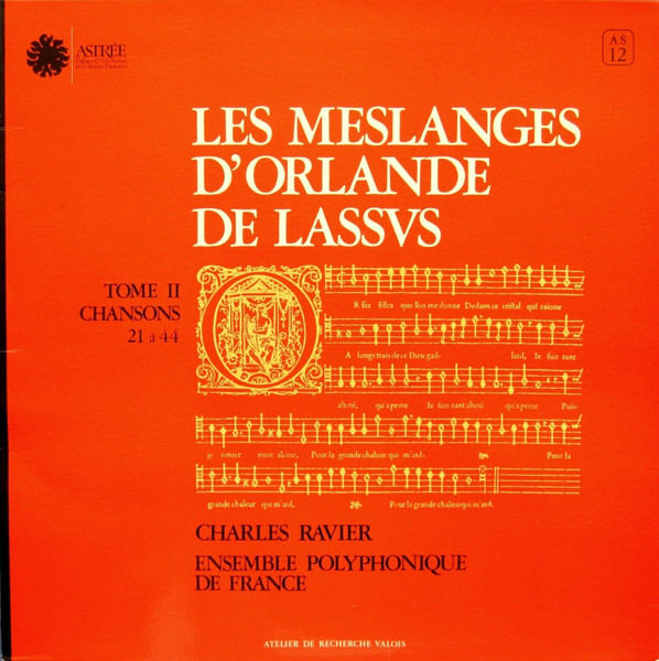 Les Meslanges D'Orlande De Lassus - Tome II - Chansons 21 À 44