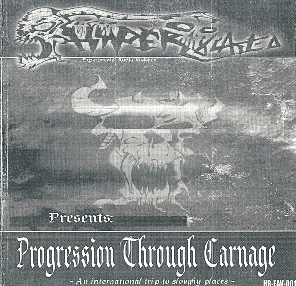 Progression Through Carnage (An International Trip To Sloughy Places)