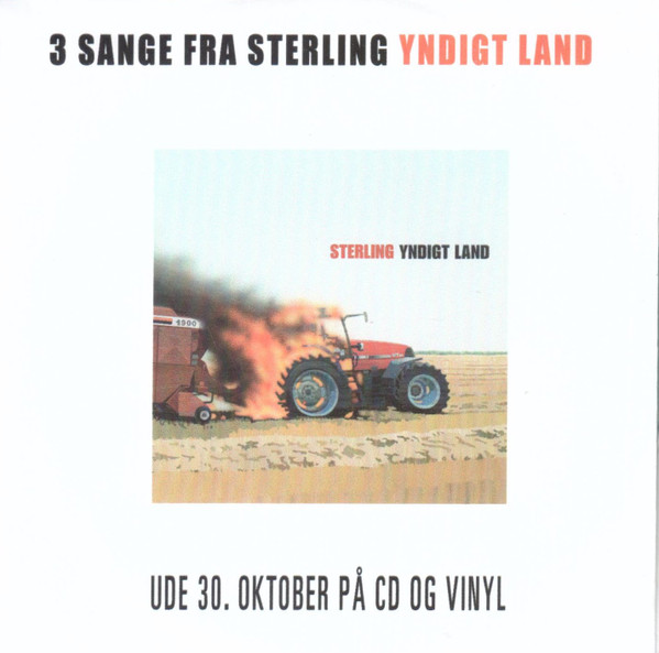 3 Sange Fra Sterling Yndigt Land