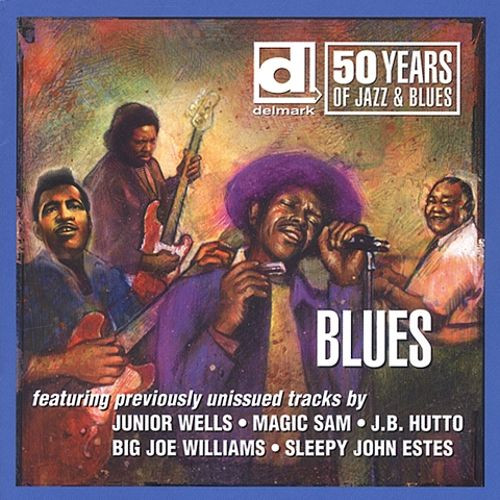 Delmark Records 50 Years Of Jazz And Blues - Blues