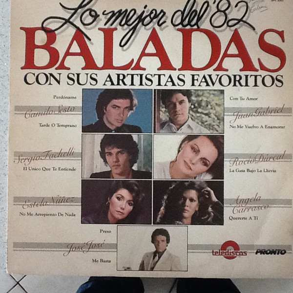 Lo Mejor Del 82 Baladas Con Sus Artistas Favoritos