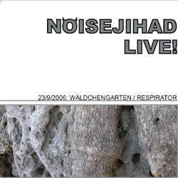 Noisejihad Live! 23/9/2006