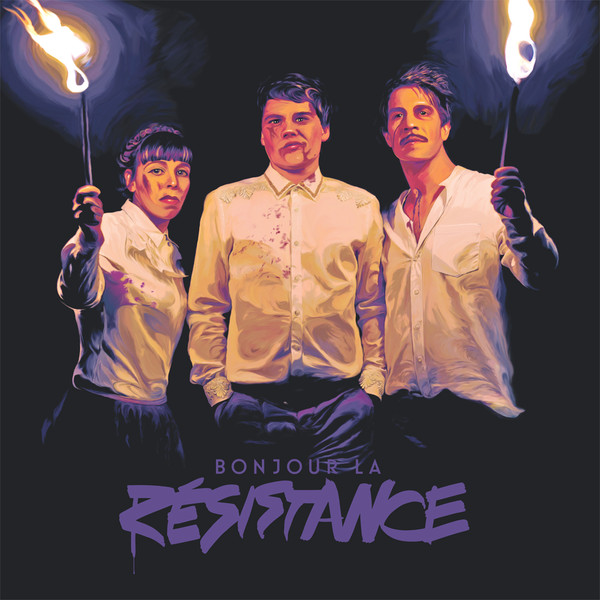 Bonjour La Résistance 
