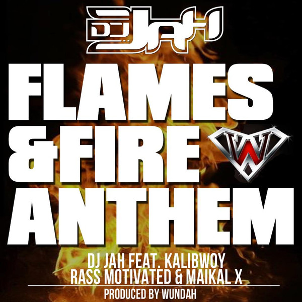 Flames & Fire Anthem