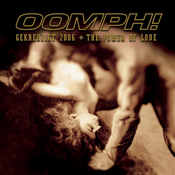 Gekreuzigt 2006 + The Power Of Love
