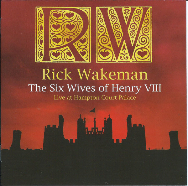 The Six Wives Of Henry VIII (Live At Hampton Court Palace)