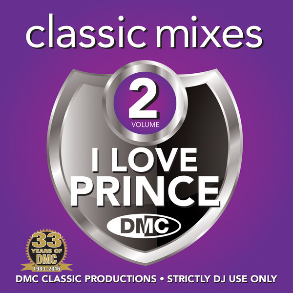 I Love Prince (Classic Mixes) (Volume 2)