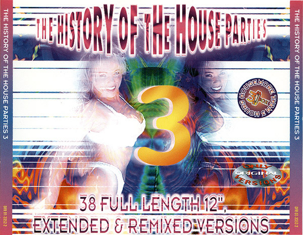 The History Of The House Parties 3