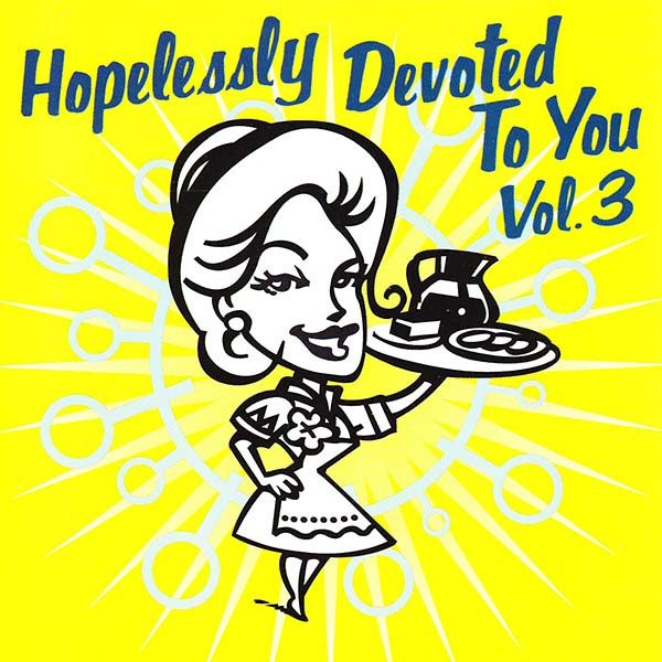 Hopelessly Devoted To You Vol. 3