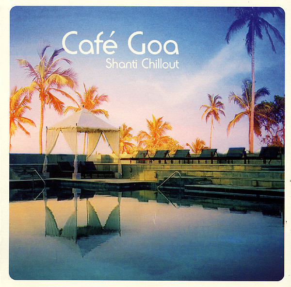 Café Goa (Shanti Chillout)