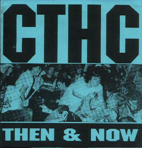 CTHC - The Way It Was