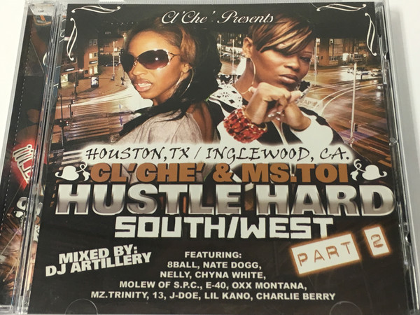 Hustle Hard Part 2 South/West