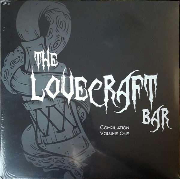The Lovecraft Bar Compilation Volume One