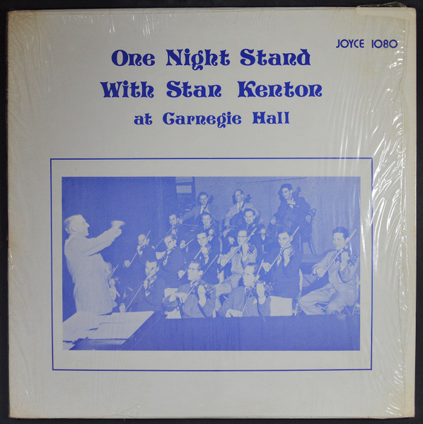 One Night Stand With Stan Kenton At Carnegie Hall