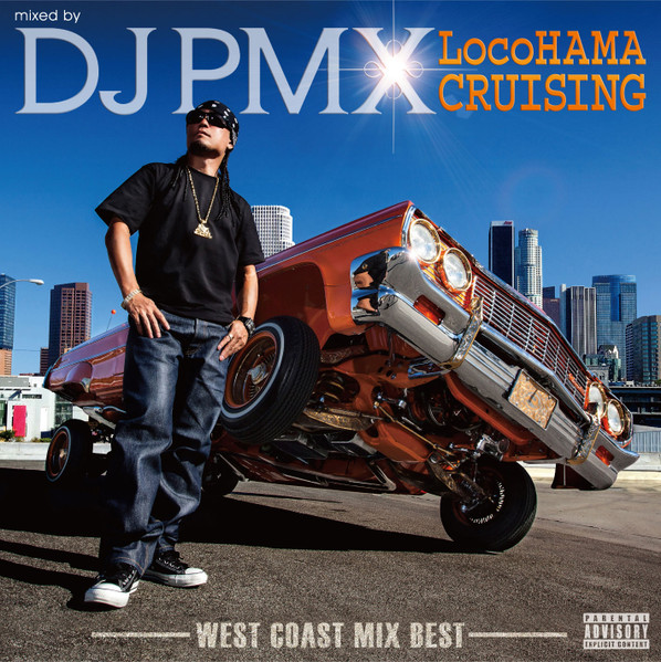LocoHAMA Cruising West Coast Mix Best